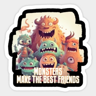 Monsters Make the Best Friends Sticker